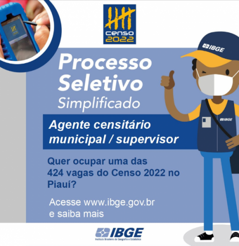 IBGE abre Processos Seletivos para o preenchimento de 3 mil vagas para o Piauí 